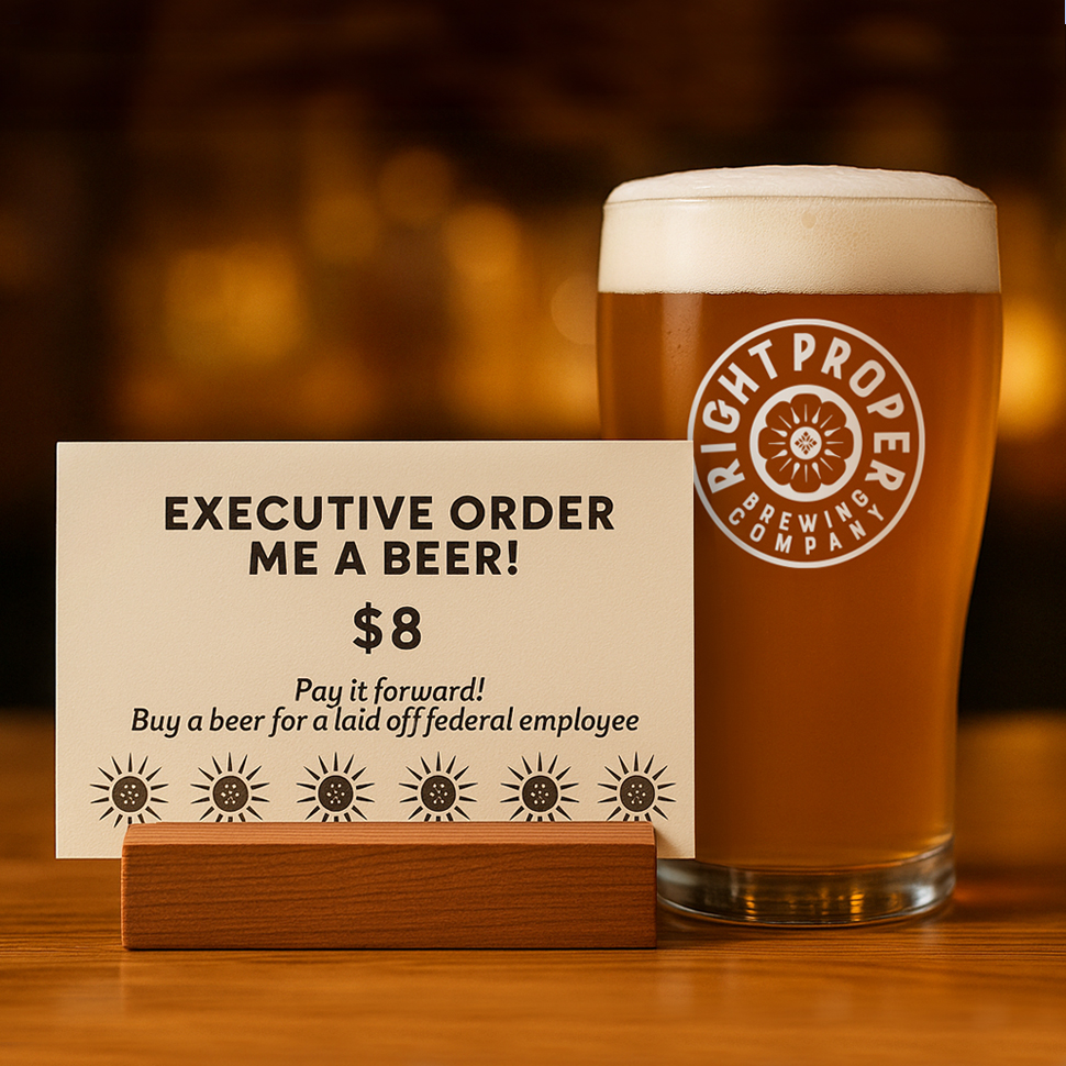A Right Proper Brewing lançou o programa "Executive Order Me A Beer". Foto: Brewbound Awards 2025
